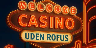Betting Uden Rufus En Guide til Spil Uden Begrænsninger